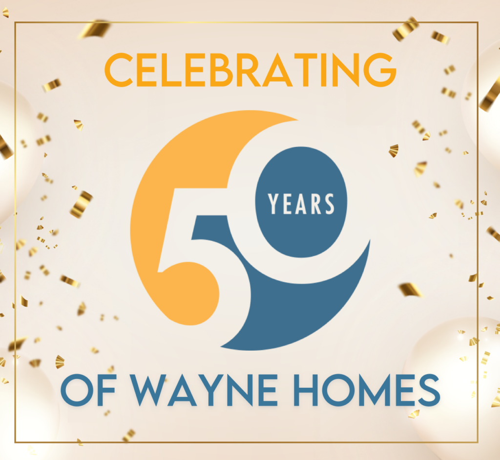 Wayne Homes 50th Anniversary