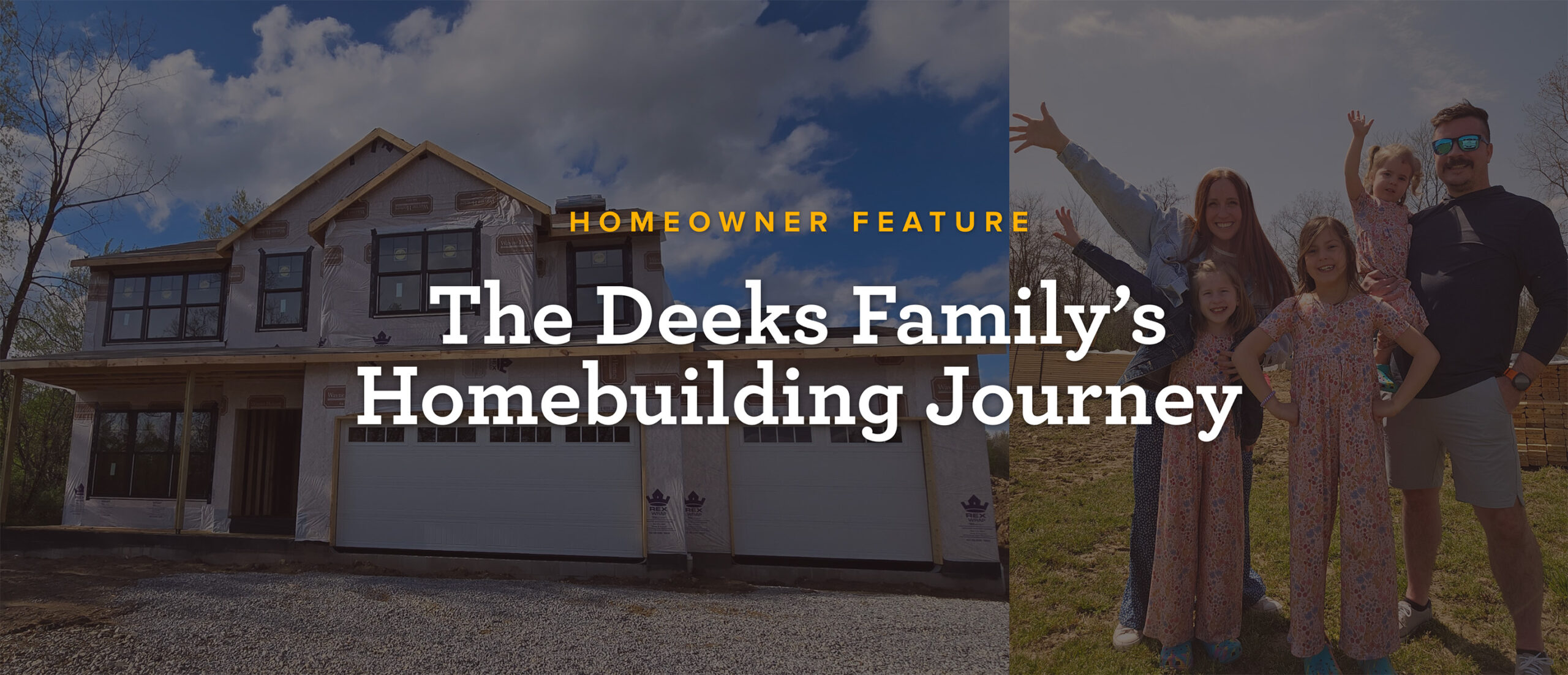 Wayne Homes - Blog BW - Deeks Family - 06-19-2025 - MN