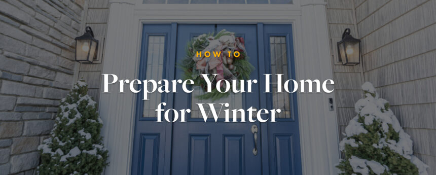 Wayne Homes - Prepare Home - Blog BW - 11-2025 - MN