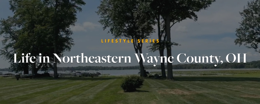 Wayne Homes - Life in Northeastern Wayne County, OH- Blog BW