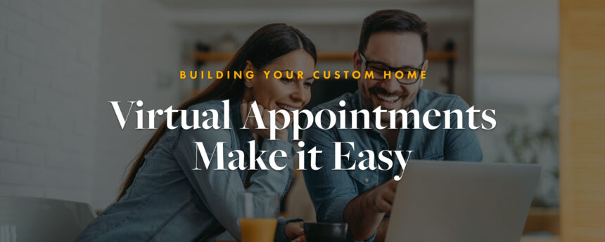 Wayne Homes - Virtual Appointment - Blog BW